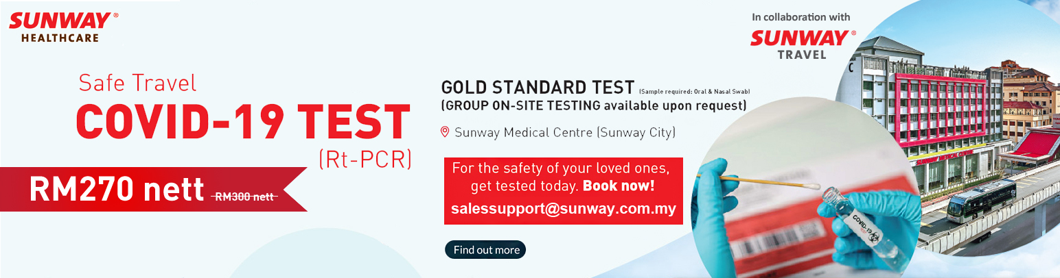 Sunway Travel collaboration with Sunway Healthcare Covid-19 Test